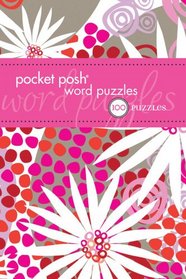 Pocket Posh Word Puzzles: 100 Puzzles