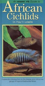 Interpet Guide to African Cichlids (Fishkeeper's Guides)