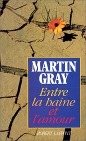 Entre la haine et l'amour (French Edition)