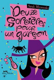 Deux Sorcieres Pour Un Garcon (French Edition)