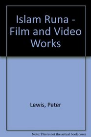 Islam Runa - Film and Video Works