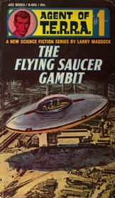 Agent of Terra #1 - The Flying Saucer Gambit