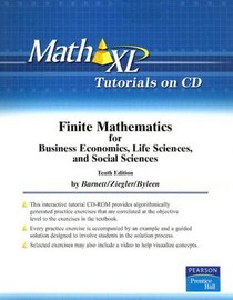 Finite Mathematics for Business Economics, Life Sciences, and Social Sciences (Mathxl Tutorials on CD)