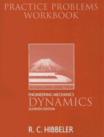 Practice Problems Workbook Dynamics for Engineering Mechanics: Dynamics and Student Study Pack with FBD Package (Engineering Mechanics)