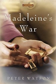 Madeleine's War: A Novel