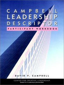Campbell Leadership Descriptor, Participant Workbook