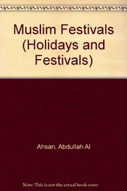 Muslim Festivals (Holidays and Festivals)