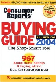 The Buying Guide 2004 (Consumer Reports Buying Guide)