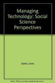 Managing Technology: Social Science Perspectives