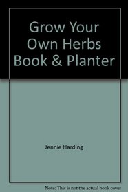 Grow Your Own Herbs Book & Planter