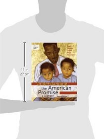 Understanding the American Promise: A History, Combined Volume: A History of the United States