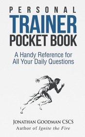 Personal Trainer Pocketbook: A Handy Reference for All Your Daily Questions