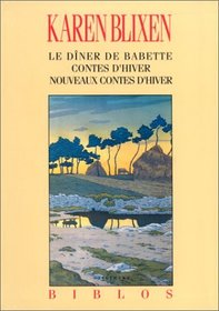 Le Dner de Babette - Contes d'hiver - Nouveaux Contes d'hiver