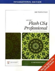 New Perspectives on Adobe Flash CS4 Professional: Comprehensive (New Perspectives (Thomson Course Technology))