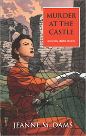 Murder at the Castle (Dorothy Martin, Bk 13)