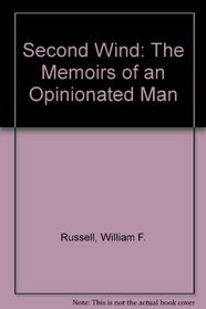 Second Wind: The Memoirs of an Opinionated Man (Fireside sports classic)