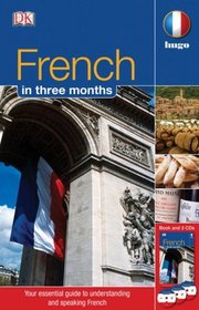 French in Three Months Book and CD (Hugo)