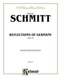 Reflections of Germany, Op. 28 (Kalmus Edition)