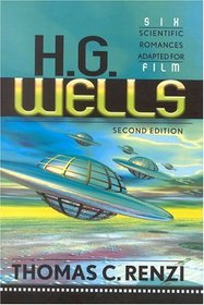 H.G. Wells: Six Scientific Romances Adapted for Film