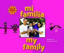 My Family/Mi Familia (Turtleback School & Library Binding Edition) (Spanish Edition)