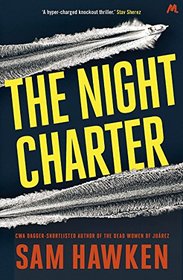 The Night Charter: Camaro Espinoza Book 1