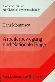 Arbeiterbewegung und nationale Frage: Ausgew. Aufsatze (Kritische Studien zur Geschichtswissenschaft) (German Edition)