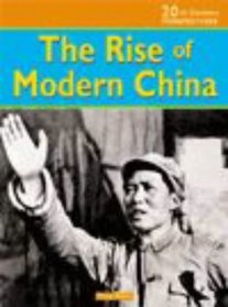 Rise of Modern China (20th Century Perspectives)