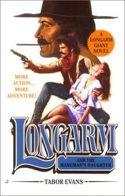 Longarm and the Hangman's Daughter (Longarm Giant, No 20)