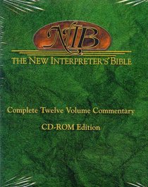 New Interpreter's Bible: Complete Twelve Volume Commentary CD-ROM (New Interpreters Bible Commentaries)