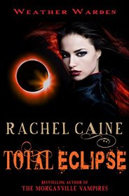 Total Eclipse. Rachel Caine