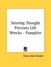 Steering Thought Prevents Life Wrecks - Pamphlet