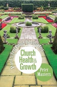 Paul's Ten Point Design for Church Health & Growth