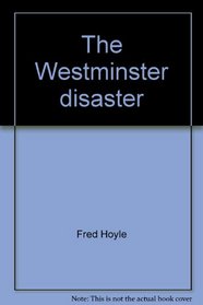 The Westminster disaster