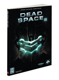 Dead Space 2: Prima Official Game Guide