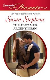 The Untamed Argentinian (Harlequin Presents, No 3009)