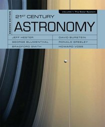 21st Century Astronomy: The Solar System, Second Edition