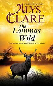 The Lammas Wild (An Aelf Fen Mystery, 10)