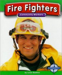 Fire Fighters (Community Workers)