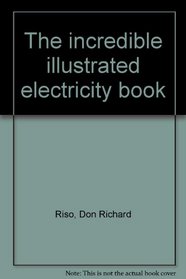 The incredible illustrated electricity book
