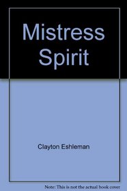 Mistress Spirit