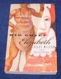 Big Chief Elizabeth: The Adventures and Fate of the First English Colonists in America