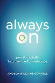 Always On (Theology for the Life of the World)