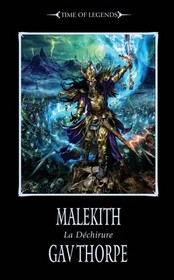 Malekith -- La Dechirure (The Time of Legends: Malekith -- The Killing Fields, Vol 1) (French)