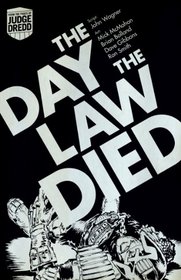 The Day the Law Died. John Wagner, Pat Mills (2000 Ad)