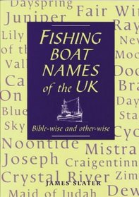 Fishing Boat Names: Bible-Wise and Other-Wise