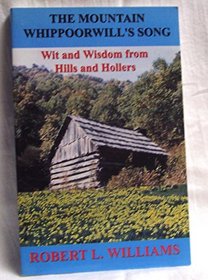 The mountain whippoorwill's song: Sayings and tales from the hills of North Carolina