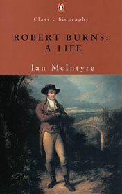Robert Burns: A Life (Penguin Classic Biography)