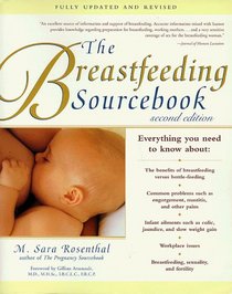The Breastfeeding Sourcebook: Everything You Need to Know