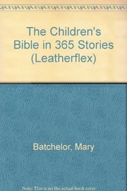 Children's Bible in 365 Stories (Leatherflex)