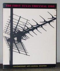 The First Texas Triennial Exhibition, 1988